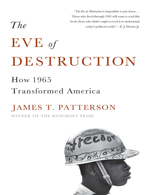 Title details for The Eve of Destruction by James T. Patterson - Available
